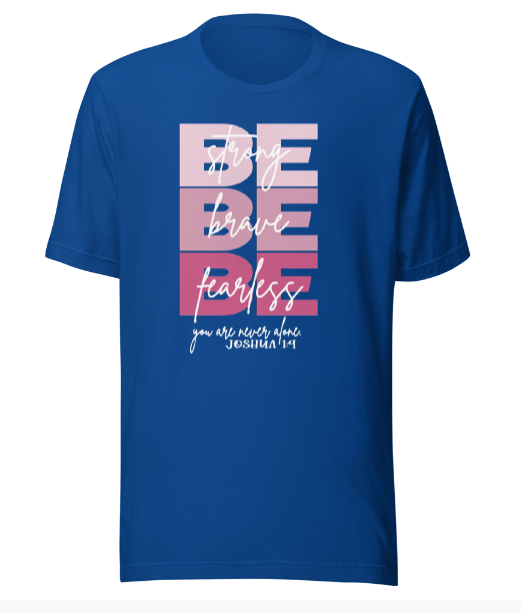 Premium Vector  Be brave be strong be fearless t shirt design