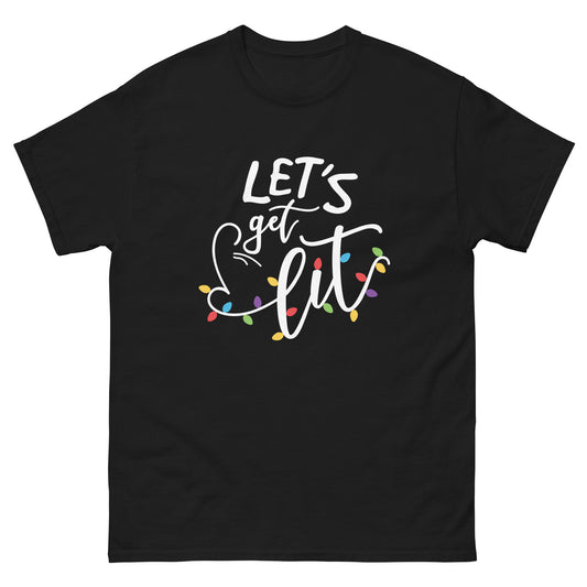 Let's Get Lit (classic tee)