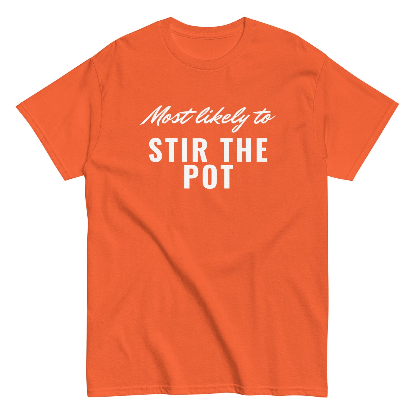 STIR THE POT (classic tee)