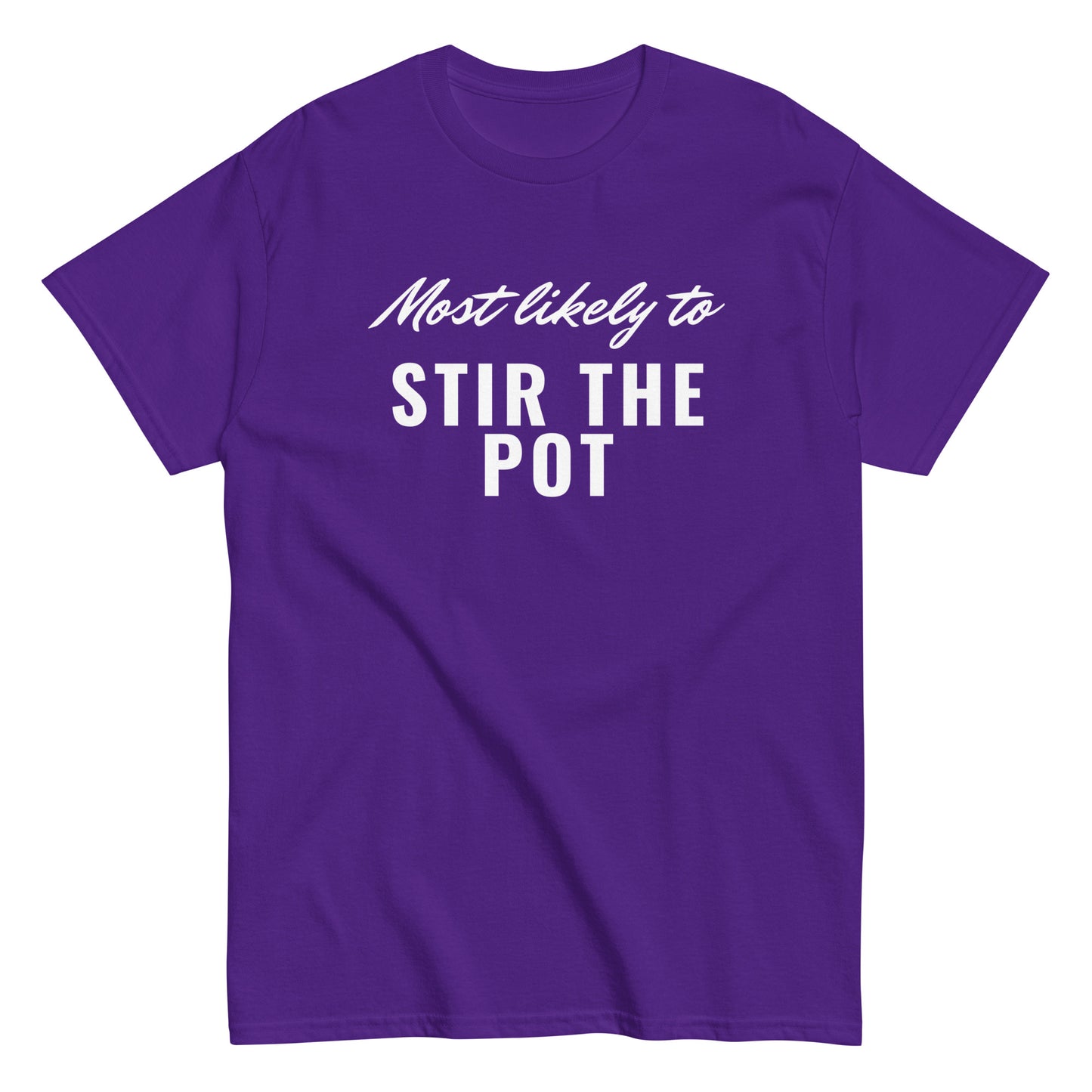 STIR THE POT (classic tee)