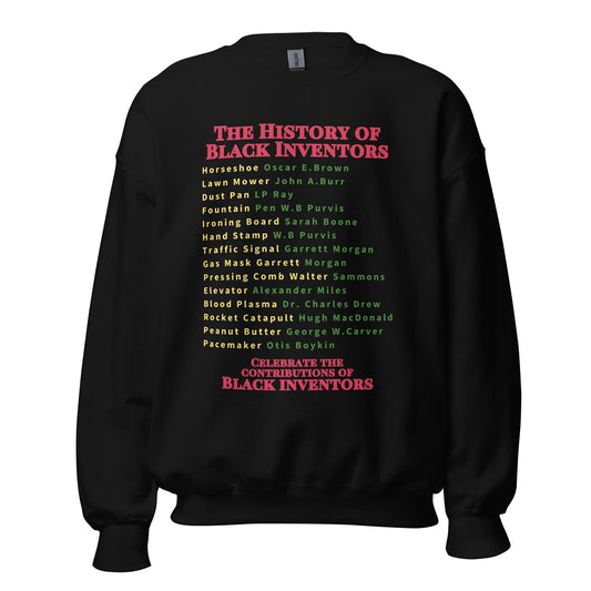 Celebrate Black Inventors (Unisex) Sweatshirt