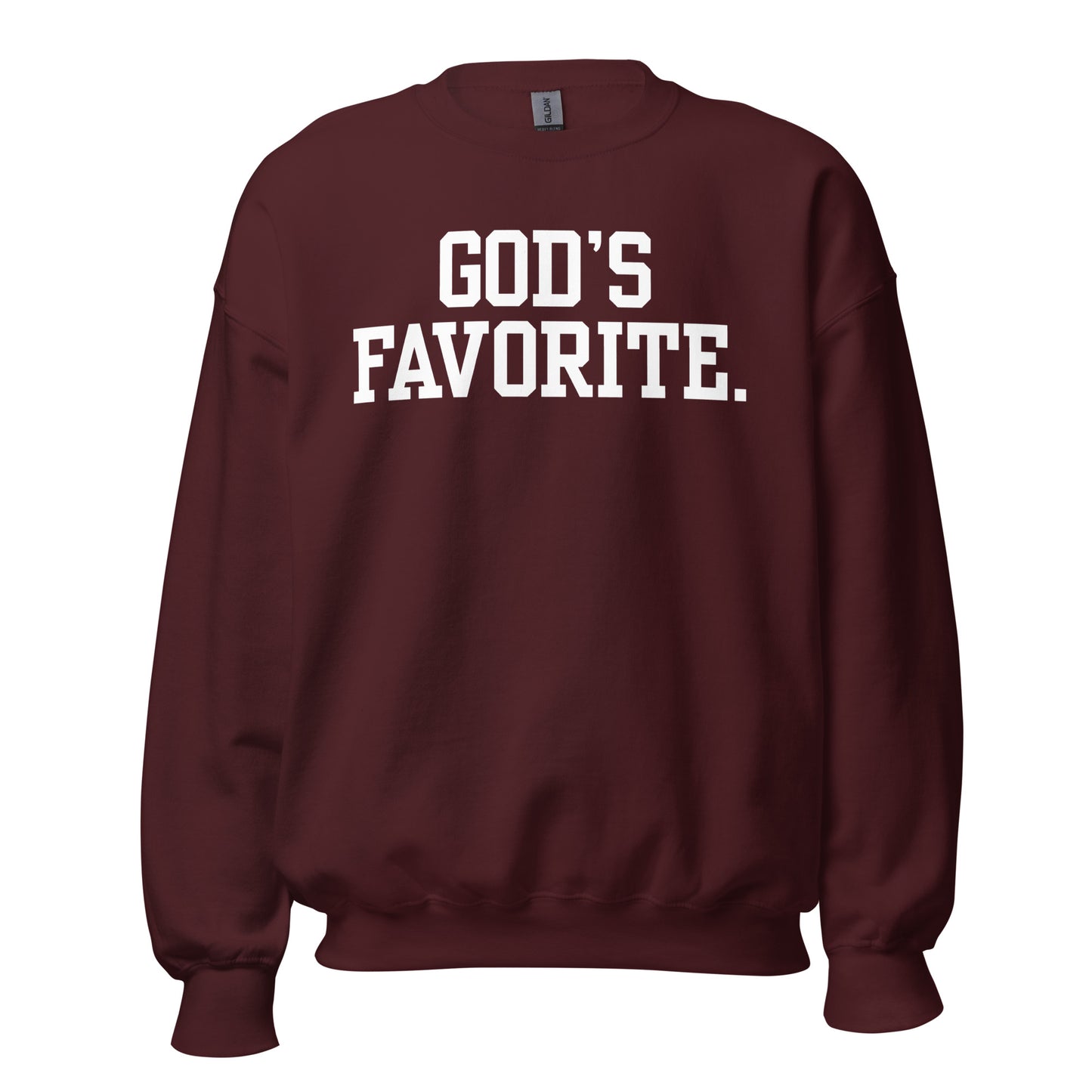 GOD'S FAVORITE. (Unisex) Sweatshirt