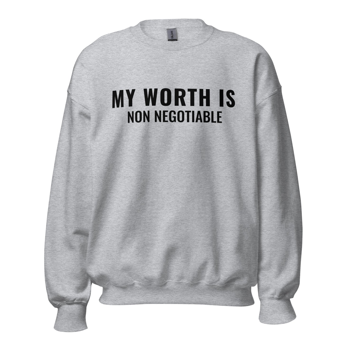 My Worth Is (Unisex) Sweatshirt