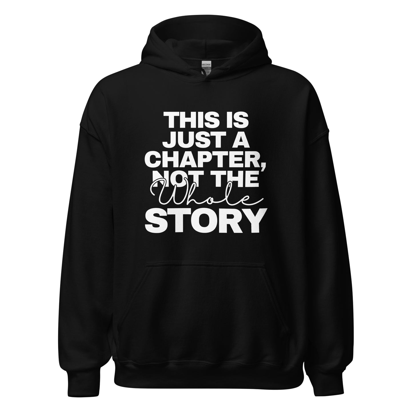 This Is Just A Chapter (Unisex) Hoodie