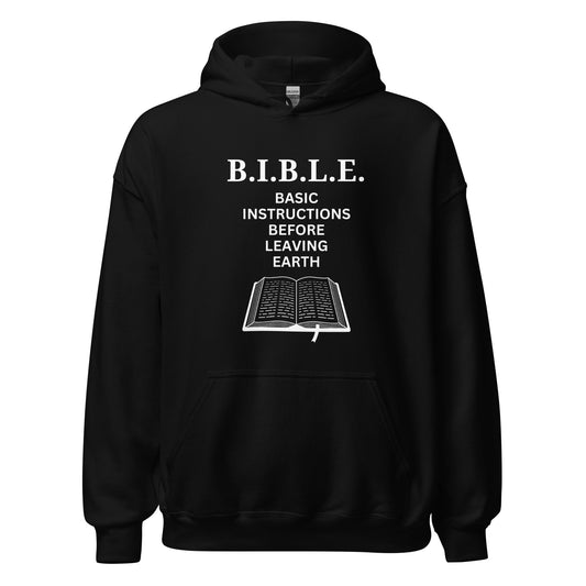 B.I.B.L.E. (Unisex) Hoodie