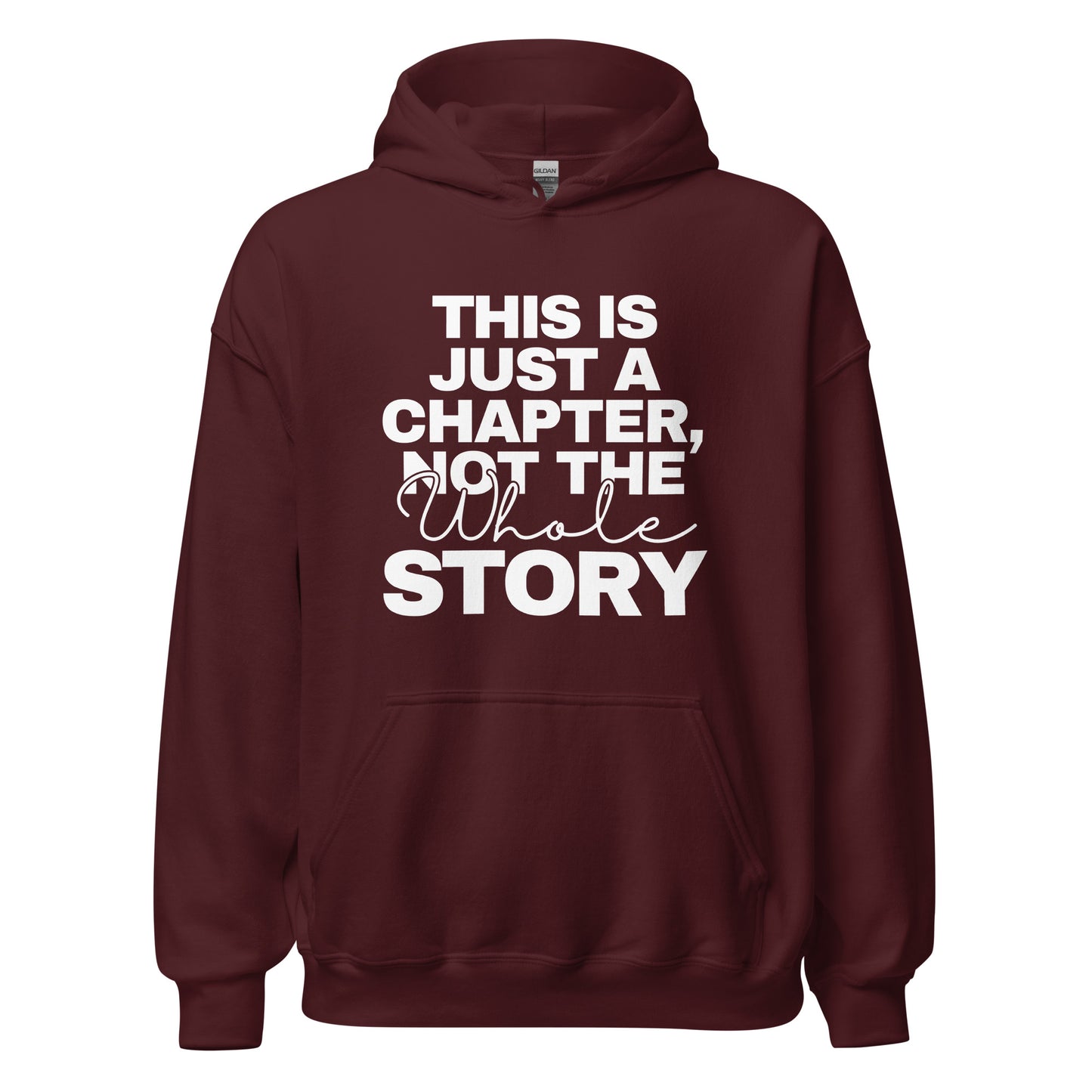 This Is Just A Chapter (Unisex) Hoodie