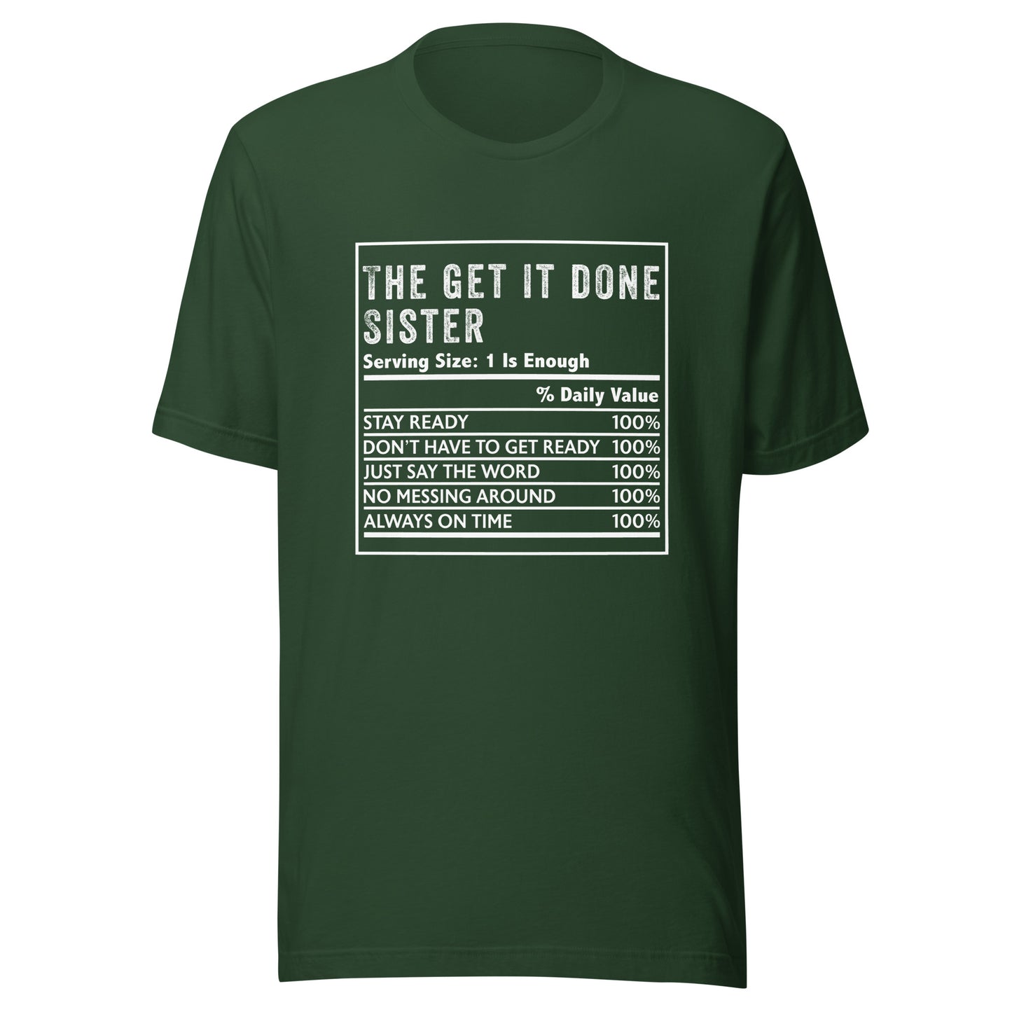 The Get It Done Sister T-Shirt