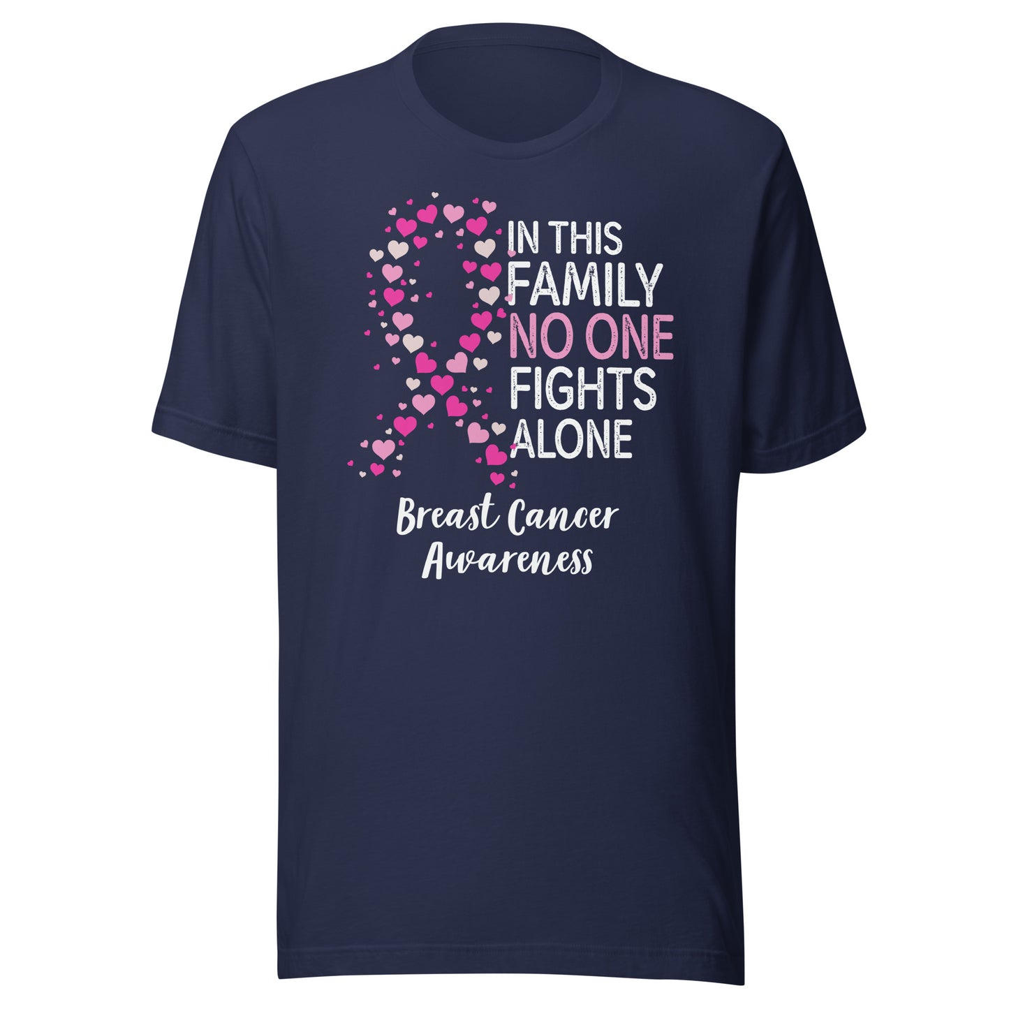 In This Family, No One Fights Alone T-Shirt