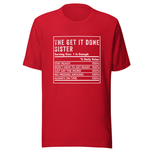 The Get It Done Sister T-Shirt