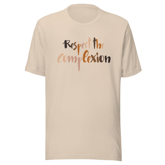 Respect The Complexion T-Shirt