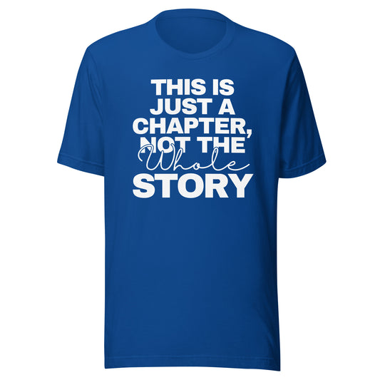 This Is Just A Chapter T-Shirt