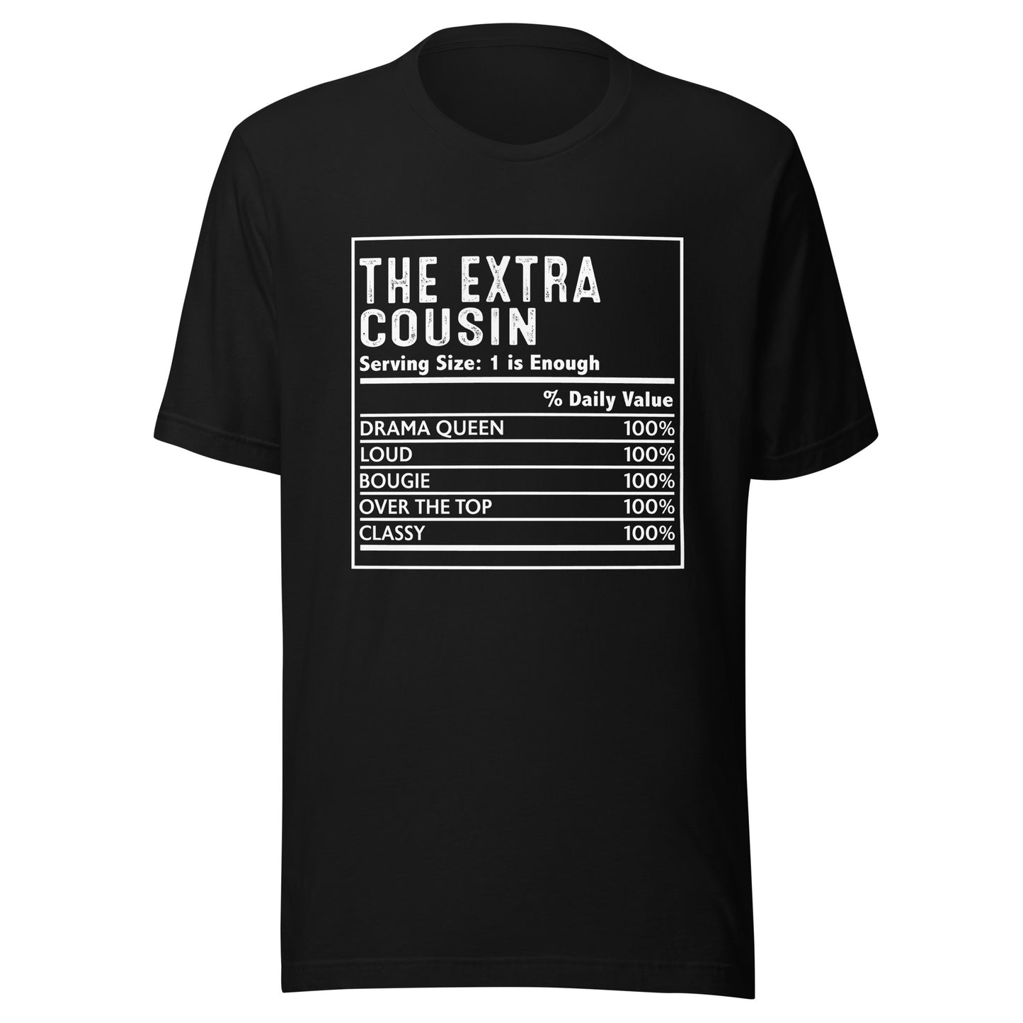 THE EXTRA COUSIN T-Shirt