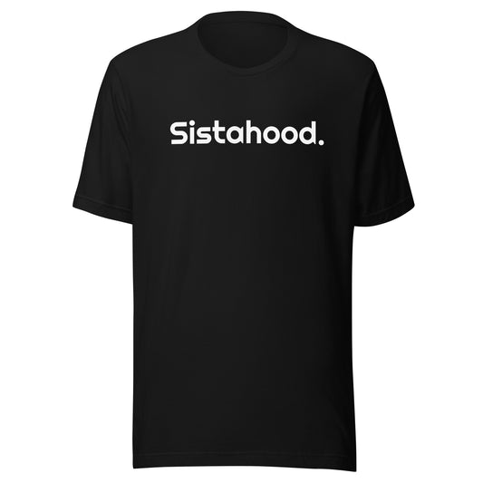 Sistahood T-Shirt