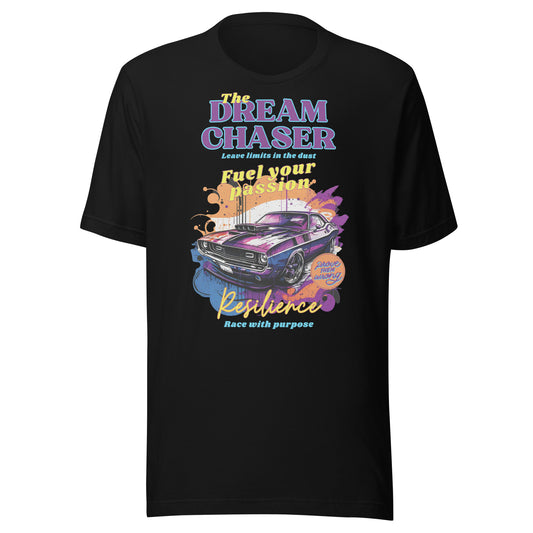 The Dream Chaser T-Shirt