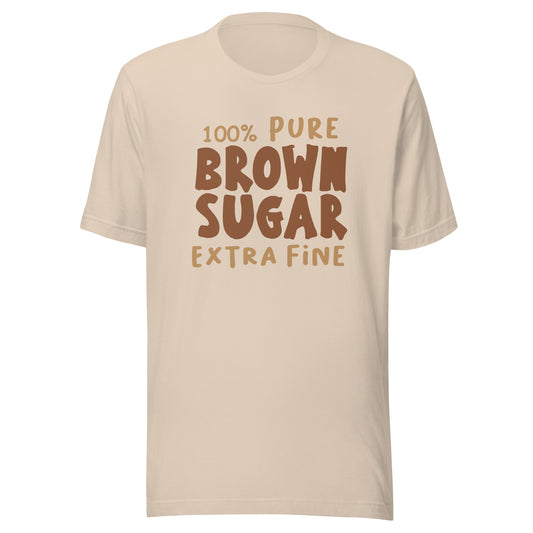 100% Pure Brown Sugar(Unisex)T-Shirt